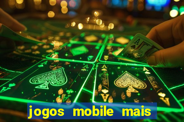 jogos mobile mais jogados 2024